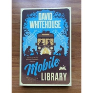 Mobile Library by David Whitehouse (Contemporary Fiction - Books about Books - Young Adult)