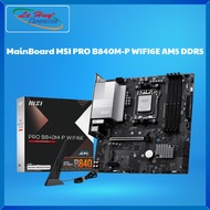 Motherboard - MainBoard MSI PRO B840M-P WIFI6E AM5 DDR5 - Genuine Product