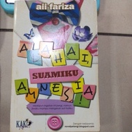ALAHAI, SUAMIKU AMNESIA - AII FARIZA ( BUKU TERPAKAI)