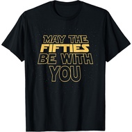 May The Fifties 50Th Be With You Vintage 50Th Birthday T-Shirt