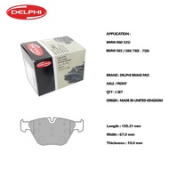 Delphi Front Brake Pad for BMW E60 525i / BMW E65 / E66 730i - 750i ( Made In UK )