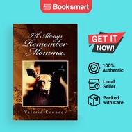 I'll Always Remember Momma - Paperback - English - 9781462893430