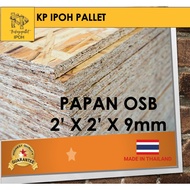 | PAPAN OSB | 2kaki x 2kaki x 9mm (t) | 61cm x 61cm x 9mm (t) | IMPORT THAILAND | OSB Board | Papan DIY | Mix Wood |