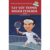 Tay Vợt Tennis - Roger Federer