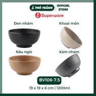 [Mã INBAU15 giảm 15K đơn 99K] Tô nhám nhựa melamine có vân cao cấp Superware thá¡ Lan