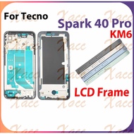 For Tecno Spark 40 Pro CM6 LCD Front Frame Phone Replacement Installation
