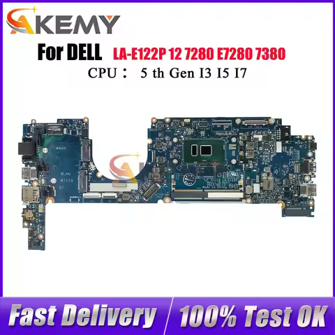 For Dell Latitude 7280 Laptop Motherboard LA-E121P LA-E122P with i5 i7 6/7th CPU 0R5YF6 0HP2CR 0Y044