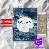 Ocean: A History of the Atlantic Before Columbus by John Haywood (English Version)