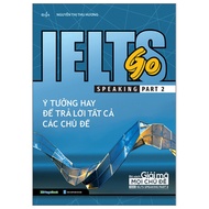 Book - Ielts Go - Speaking Part 2 - Good Ideas to Answer All Questions - Megabook