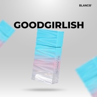 GoodGirlish by BLANCO