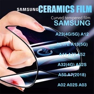 ฟิล์มเซรามิค Samsung ตกไม่แตก เต็มจอA22(4G/5G) S21FE A13(5G) A11 A72 A32(4G) A52S A50 A7(2018) A02S A12 A03S