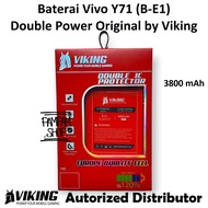 Baterai VIKING Double Power Vivo Y71 B-E1 BE1 Batre Batrai Battery Dual Power Handphone HP Y 71