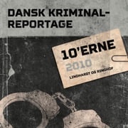 Dansk Kriminalreportage 2010 Diverse