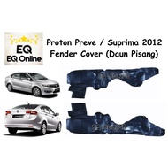 Proton Preve & Suprima S 2012 Fender Cover / Liner / Protector / Daun Pisang  / Splash Guard 2013 20