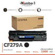 [ราคาส่ง 10 ตลับ] cf279a CF279 79A 279A 79a 279 รองรับเครื่องพิมพ์  รุ่น LaserJet Pro M12a/ M12w/ MF