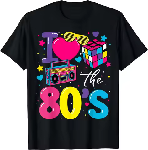 I Love 80s-style Women's T-shirts, Fun Party Retro Birthday T-shirts, The Best Gift Tops and T-shirt