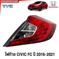 (ประกัน6เดือน) TYC ไฟท้าย HONDA CIVIC FC 1.5 1.8 ปี 2016 2017 2018 2019 2020 - ข้างซ้าย ข้างขวา