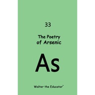 The Poetry Of Arsenic - Paperback - English - 9798869026804