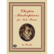 Chopin Masterpieces for Solo Piano: 46 Works