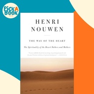 The Way of the Heart : The Spirituality of the Desert Fathers and Mothers by Henri J. M. Nouwen (US 