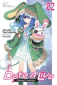 Date A Live, Vol. 2 (light novel): Puppet Yoshino (Date A Live (light novel), 2) Date A Live, Vol. 2