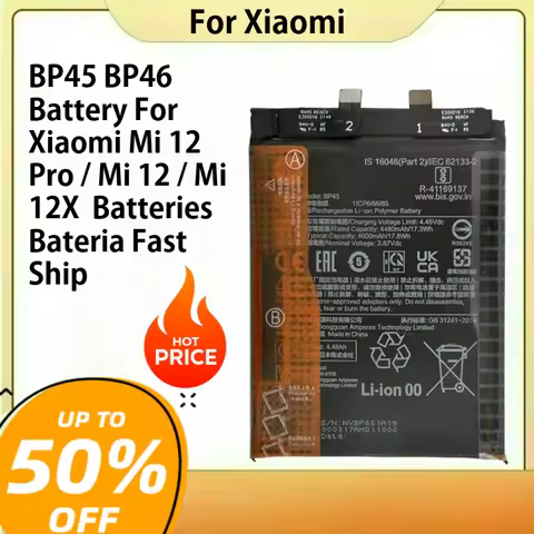 2025 Years Phone Replacement BP45 BP46 Battery For Xiaomi Mi 12 Pro / Mi 12 / Mi 12X Batteries Bater
