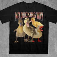 No Ducking Way T-Shirt Funny Duck Unisex Shirt Snarky Duck T-Shirt Duck Lover Gift Funny Cringe Shir