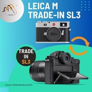 Leica SL3 10607 TRADE-IN 計劃‼️ M240 MP240 M10 M10P M11 #T10607
