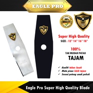 Eagle Pro Super Heavy Quality Mata Pisau Mesin Rumput (Brush Cutter Metal Blade) Tanika Tenaka Victa