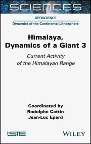 Himalaya: Dynamics of a Giant, Current Activity of the Himalayan Range Rodolphe Cattin