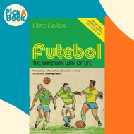 [100% Original Books] - Futebol : The Brazilian Way of Life - Updated Edition by Alex Bellos (UK edi
