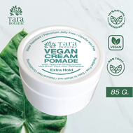 Tara Botanic Vegan Cream Pomade ธารา วีแกน ครีม โพเมด