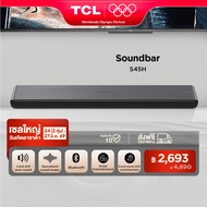 TCL Sound Bar พลังเสียง 100W รองรับ Bluetooth 5.2 รุ่น S45H ขนาด 810 มิลลิเมตร 2.0 Channel HDMI 2.1 