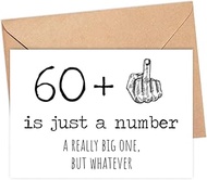 60Th Birthday Card - 60 Is Just A Number A Really Big One But Whatever - 60 Year Old Birthday Card -