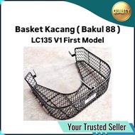 Kacang 88 Front Iron Basket + Bracket LC135 135LC LC 135 V1 LCV1 1ST First Old Model Lama Pertama Ba