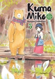 Kuma Miko Volume 5 Masume Yoshimoto