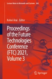 Proceedings of the Future Technologies Conference (FTC) 2021, Volume 3 Kohei Arai