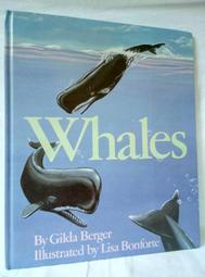 【吉兒圖書】預售/精裝《Whales》介紹二十多種鯨魚 - 包括藍鯨、座頭鯨和虎鯨等，以及與人類的關係和滅絕的威脅