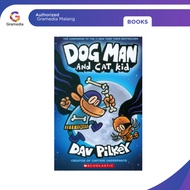 Gramedia Malang - Dog Man 04: Dog Man And Cat Kid