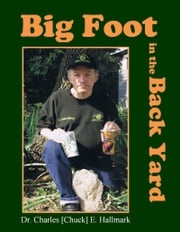 Big Foot in the Back Yard Charles Hallmark