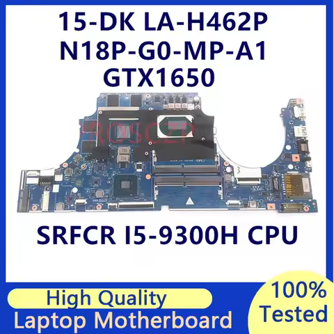 Mainboard For HP Pavilion 15-DK LA-H462P With SRFCR I5-9300H CPU Laptop Motherboard N18P-G0-MP-A1 GT