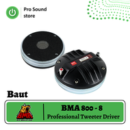 BMA Tweeter Driver Neodynium 800-8 neo coil 3 inch tweter bma neo BAUT 1 set isi 2