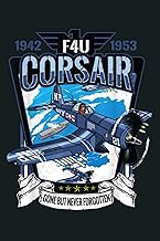 US Navy Aviator F4U Corsair WW2 Aircraft Carrier Fighter: Notebook Planner - 6x9 inch Daily Planner 