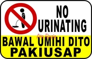 BAWAL UMIHI DITO PAKIUSAP PVC Signage 7.8x11 inches