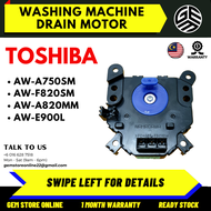AW-A750SM / AW-F820SM / AW-A820MM / AW-E900L TOSHIBA Washing Machine Drain Motor ( Motor Penarik Mes