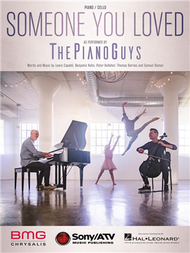 SOMEONE YOU LOVED (The Piano Guys/Lewis Capaldi) -Piano/Cello (新品)