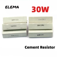 30W Cement Resistor 0.1R-50R 0.5R 1.5R 2.5R 6R 8R 12R 25R 39R 50R Ohm Ceramic Cement Resistor High P