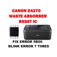 CANON E4270 WASTE ABSORBER RESET IC 100% PROGRAMED FIXED ERROR 5B00
