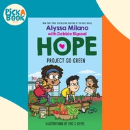 [100% Original Books] - Project Go Green (Alyssa Milano's Hope #4) by Alyssa Milano (hardcover)