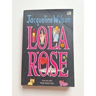 Lola Rose - Jacqueline Wilson (2007)